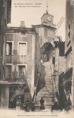 Carte postale ancienne Escalier des Cordeliers — Crest (Drôme)