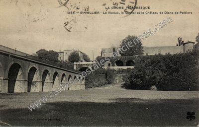 Carte postale ancienne Le Viaduc, le Tunnel et le Château de Diane de Poitiers — Saint-Vallier (Drôme)