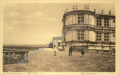 Carte postale ancienne Tour François-1er et la Terrasse — Grignan (Drôme)