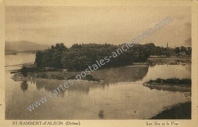 Carte postale ancienne Les Iles et le Pont — Saint-Rambert-d'Albon (Drôme)