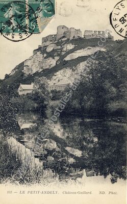 Carte postale ancienne Chateau Gaillard — Les Andelys (Eure)