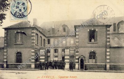 Carte postale ancienne Caserne-Amey — Évreux (Eure)
