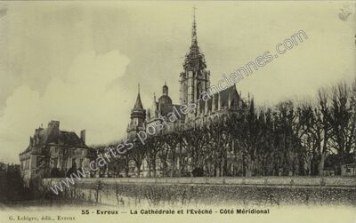 Carte postale ancienne La Cathédrale et l'Evêché - Côté Méridional — Évreux (Eure)