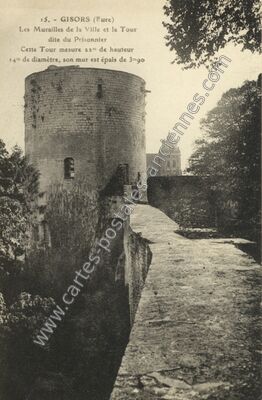 Carte postale ancienne Les Murailles de la Ville et la Tour dite du Prisonnier — Gisors (Eure)