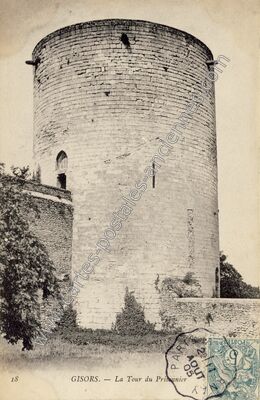 Carte postale ancienne La Tour du Prisonnier — Gisors (Eure)