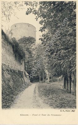 Carte postale ancienne Fossé et Tour du Prisonnier — Gisors (Eure)