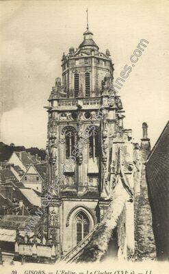 Carte postale ancienne L'Eglise. — Le Clocher (XVI: s) — Gisors (Eure)