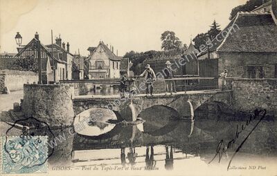 Carte postale ancienne Pont du Tapis-Vert et vieux Moulin — Gisors (Eure)