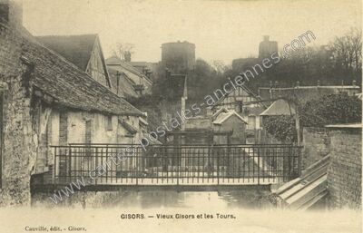 Carte postale ancienne Vieux Gisors et les Tours — Gisors (Eure)