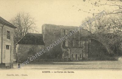 Carte postale ancienne Le Corps de Garde — Gisors (Eure)