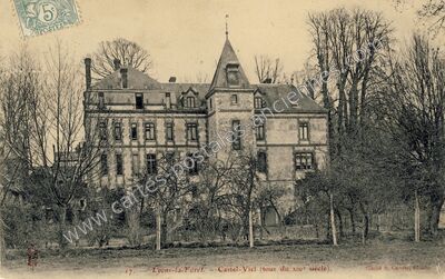 Carte postale ancienne Castel-Viel (tour du XIIIe siècle) — Lyons-la-Forêt (Eure)