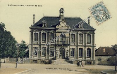 Carte postale ancienne L'Hôtel de Ville — Pacy-sur-Eure (Eure)