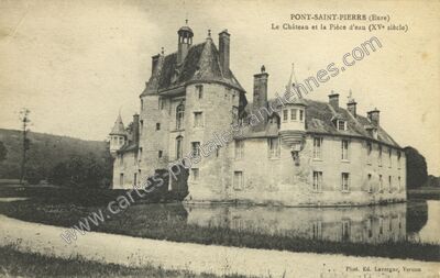 Carte postale ancienne Le Château et la Pièce d'eau — Pont-Saint-Pierre (Eure)