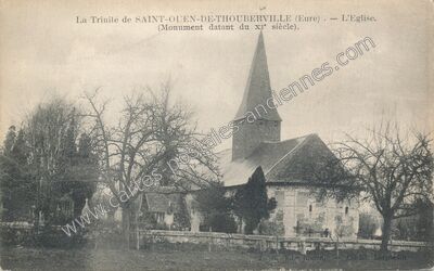 Carte postale ancienne La Trinité — L'Eglise. (Monument datant du xIe siècle) — Saint-Ouen-de-Thouberville (Eure)