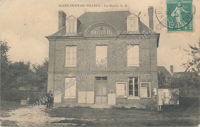 Carte postale ancienne La Mairie — Saint-Ouen-du-Tilleul (Eure)