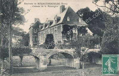 Carte postale ancienne Chateau de la Mesangere — Saint-Pierre-du-Bosguérard (Eure)