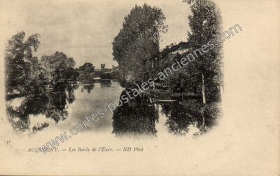 Carte postale ancienne Les Bords de l'Eure — Acquigny (Eure)