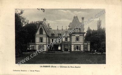 Carte postale ancienne Chateau de Bosc Andre — La Barre-en-Ouche (Eure)