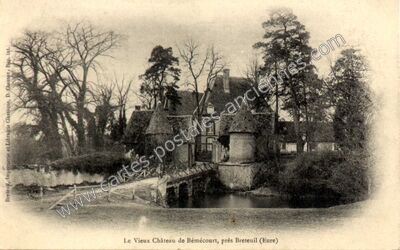 Carte postale ancienne Chateau de Bemecourt — Bémécourt (Eure)