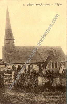 Carte postale ancienne L'Église — Bézu-la-Forêt (Eure)