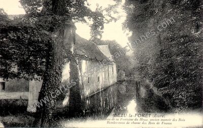Carte postale ancienne Le Château de la Fontaine du Houx, ancien manoir des Rois — Bézu-la-Forêt (Eure)