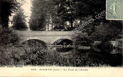 Carte postale ancienne Le Pont de l'Arche — Bourth (Eure)