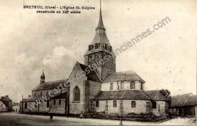 Carte postale ancienne L'Eglise St. Sulpice construite au XIIe siècle — Breteuil (Eure)