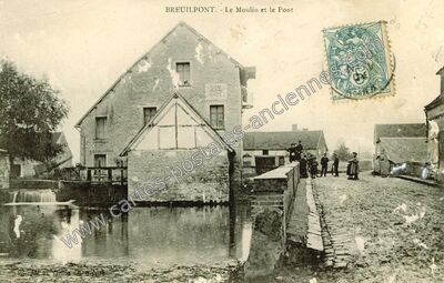 Carte postale ancienne Le Moulin et le Pont — Breuilpont (Eure)