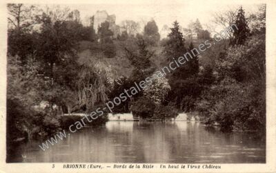 Carte postale ancienne Bords de la Risle - En haut le Vieux Château — Brionne (Eure)