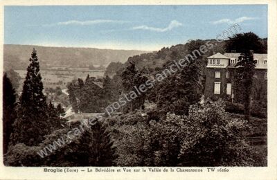 Carte postale ancienne Le Belvédère et Vue sur la Vallée de la Charentonne — Broglie (Eure)