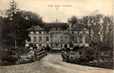 Carte postale ancienne Le Château — Bueil (Eure)