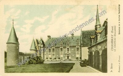 Carte postale ancienne Le Château (Ensemble) — Chambray (Eure)