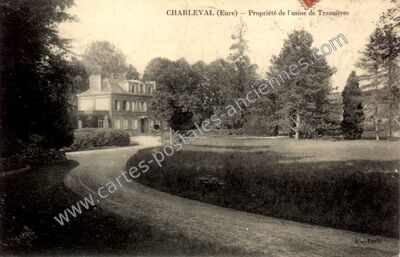 Carte postale ancienne Propriété de l'usine de Transières — Charleval (Eure)