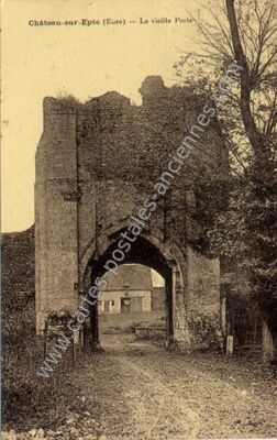 Carte postale ancienne La vieille Porte — Château-sur-Epte (Eure)