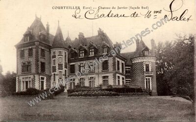 Carte postale ancienne Château du Jarrier (façade Sud) — Courteilles (Eure)