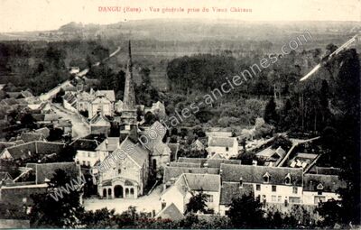 Carte postale ancienne Vue générale prise du Vieux Château — Dangu (Eure)