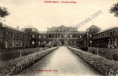 Carte postale ancienne L'Ancien Collège — Écouis (Eure)
