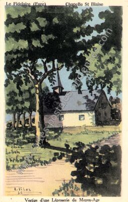 Carte postale ancienne Chapelle St Blaise — Le Fidelaire (Eure)