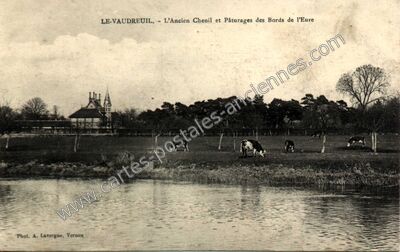 Carte postale ancienne Le Vaudreuil — Le Vaudreuil (Eure)