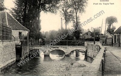 Carte postale ancienne Pont du Tapis Vert — Gisors (Eure)