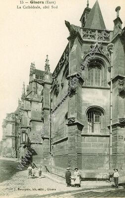 Carte postale ancienne La Cathédrale, côté Sud — Gisors (Eure)