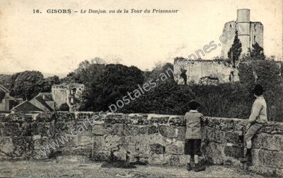 Carte postale ancienne Le Donjon, vu de la Tour du Prisonnier — Gisors (Eure)