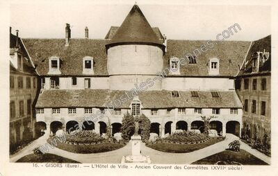 Carte postale ancienne L'Hôtel de Ville - Ancien Couvent des Carmélites — Gisors (Eure)