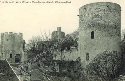 Carte postale ancienne Vue d'ensemble du Château-Fort — Gisors (Eure)