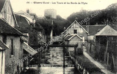 Carte postale ancienne Les Tours et les Bords de l'Epte — Gisors (Eure)