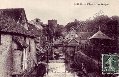Carte postale ancienne L'Epte et les Donjons — Gisors (Eure)