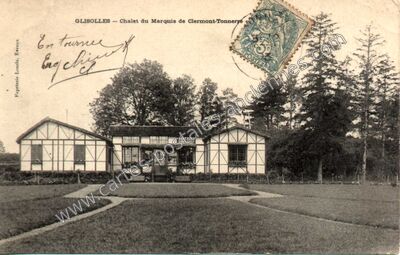 Carte postale ancienne Chalet du Marquis de Clermont-Tonnerre — Glisolles (Eure)