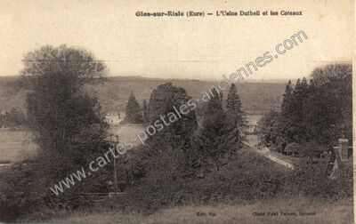Carte postale ancienne L'Usine Dutheil et les Coteaux — Glos-sur-Risle (Eure)