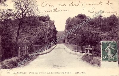 Carte postale ancienne Pont sur l'Orne. La Tranchée du Home — Harcourt (Eure)