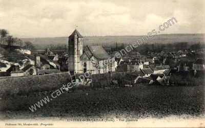 Carte postale ancienne Vue générale — Ivry-la-Bataille (Eure)